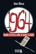 1964, Después de Cristo y antes de perder el autobús