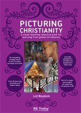 Picturing Christianity A Visual Teaching Resource Pack for Learning from Global Christianity