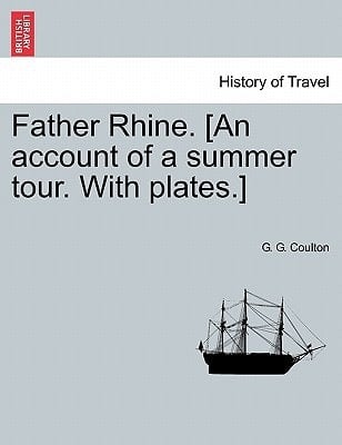 Father Rhine. [An account of a summer tour. With plates.]