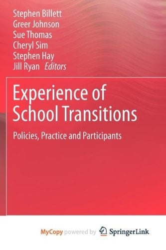 Experience of School Transitions Policies, Practice and Participants