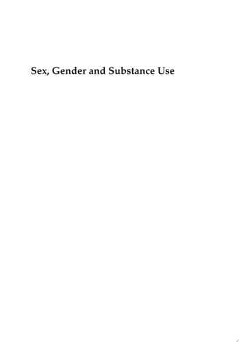 Sex, Gender and Substance Use