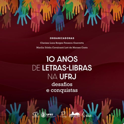 10 anos de Letras-Libras na UFRJ: desafios e conquistas