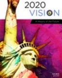 2020 Vision: a History of the Future