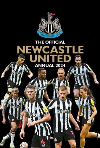 The Official Newcastle United FC Annual 2024