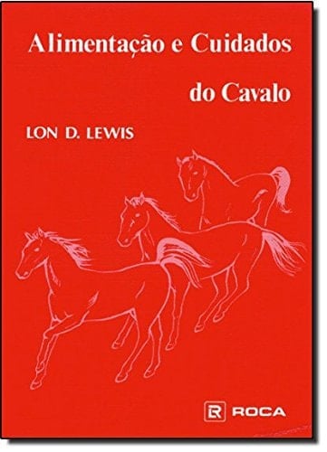 Feeding and Care of the Horse