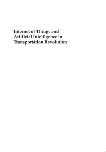 Internet of Things and Artificial Intelligence in Transportation Revolution