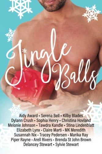 Jingle Balls: A Holiday Romantic Comedy Anthology