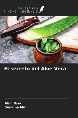 El secreto del Aloe Vera (Spanish Edition)