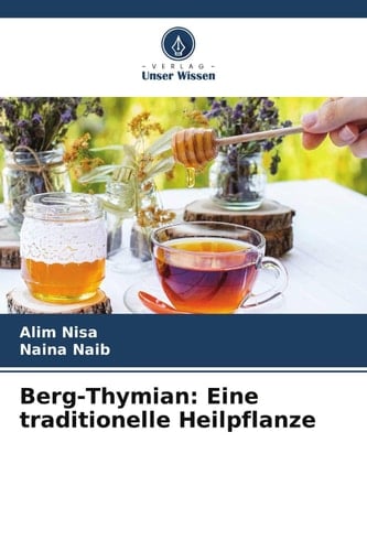 Berg-Thymian: Eine traditionelle Heilpflanze (German Edition)