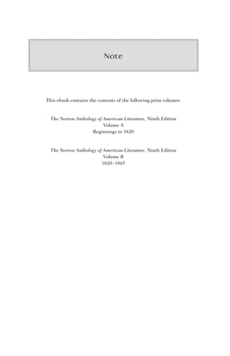 The Norton Anthology of American Literature V.C. 1865-1914, V.D. 1914-1945, V.E. 1945