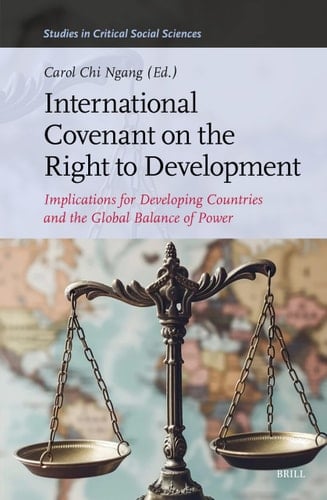 International Covenant on the Right to Development Implications for Developing Countries and the Global Balance of Power