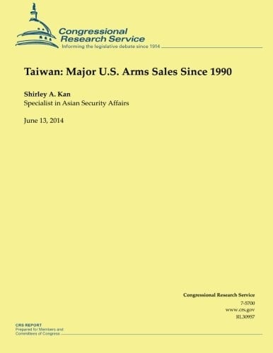 Taiwan Major U.S. Arms Sales Since 1990