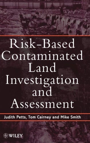 Risk-Based Contaminated Land Investigation and Assessment