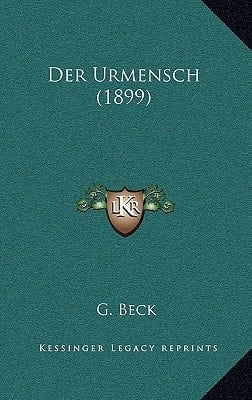 Der Urmensch (1899) (German Edition)