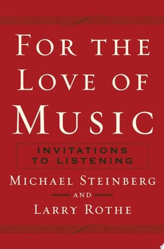 For The Love of Music: Invitations to Listening