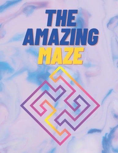 The Amazing Maze