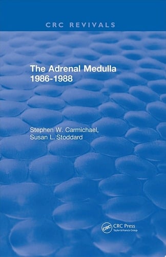 The Adrenal Medulla 1986-1988