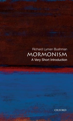 Mormonism: A Very Short Introduction (Very Short Introductions)