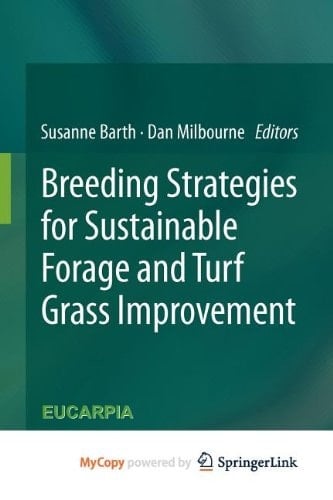 Breeding strategies for sustainable forage and turf grass improvement