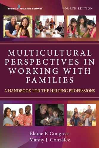 Multicultural Perspectives in Working with Families A Handbook for the Helping Professions