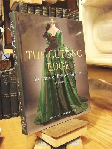 The Cutting Edge: 50 Years of British Fashion, 1947-1997