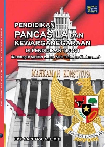 Pendidikan Pancasila dan Kewarganegaraan di Pendidikan Tinggi Membangun Karakter Bangsa serta Tantangan Kontemporer