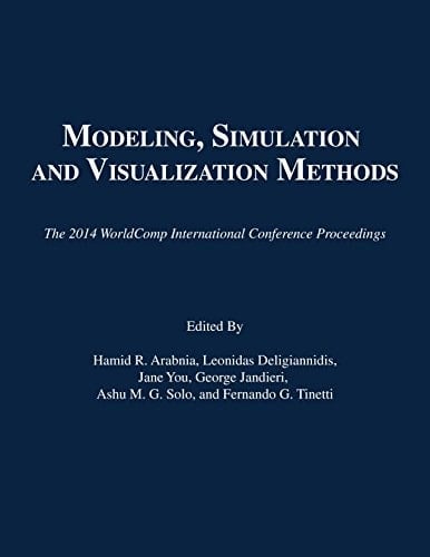 Modeling, Simulation and Visualization Methods
