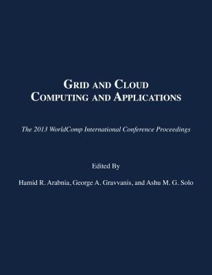 GCA 2014 Proceedings of the 2014 International Conference on Grid & Cloud Computing & Applications