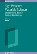 High-Pressure Materials Science Basic Concepts, Material Design and Applications