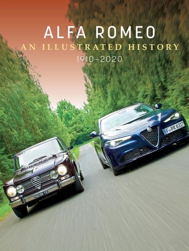Alfa Romeo An Illustrated History, 1910-2020