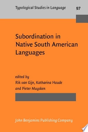 Subordination in Native South-American Languages