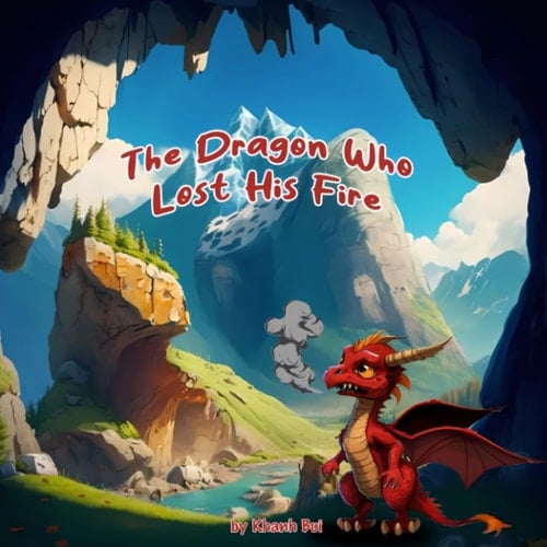 The Dragon Who Lost His Fire