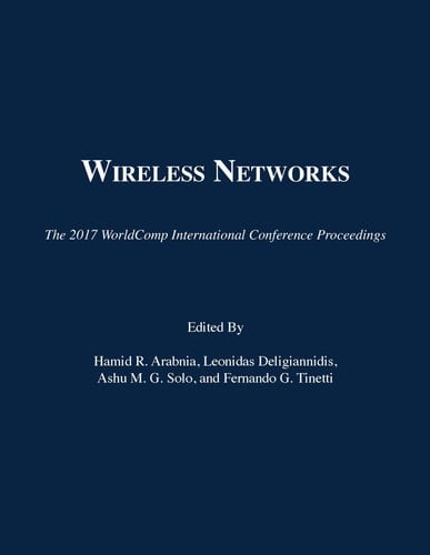 Wireless Networks (The 2017 WorldComp International Conference Proceedings)