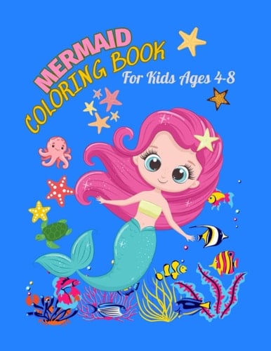 Mermaid Coloring Book: For Kids Ages 4-8 ( 8.5 x 11 inches )