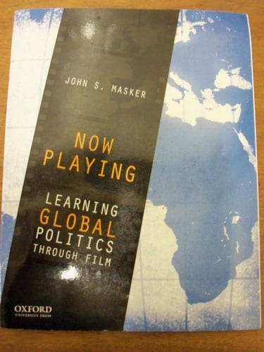 Now Playing: Learning Global Politics Through Film