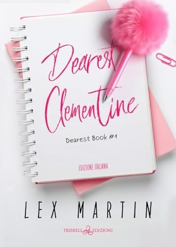 Dearest Clementine. Dearest book. Ediz. italiana