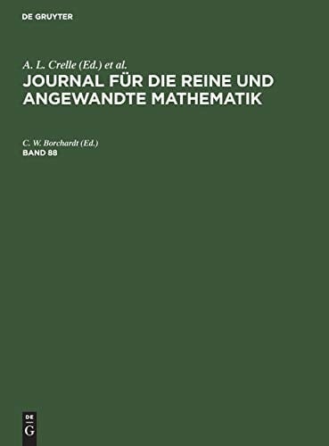Journal Für Die Reine und Angewandte Mathematik. Band 88