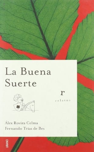 La buena suerte
