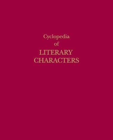 Cyclopedia of Literary Characters - 5 volume set