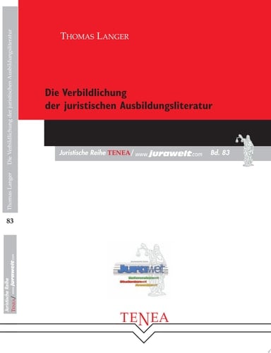 Die Verbildlichung der juristischen Ausbildungsliteratur