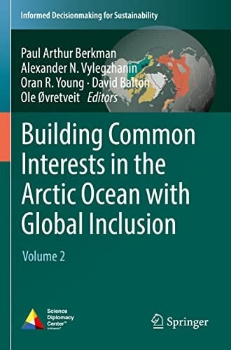 Building Common Interests in the Arctic Ocean with Global Inclusion Volume 2