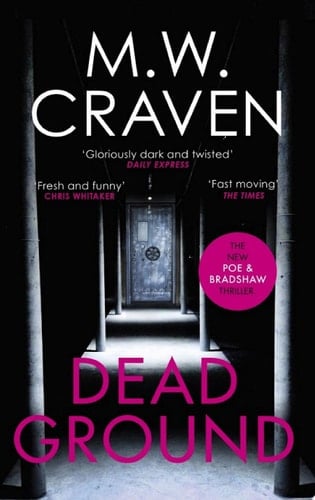 Dead Ground The Sunday Times bestselling thriller