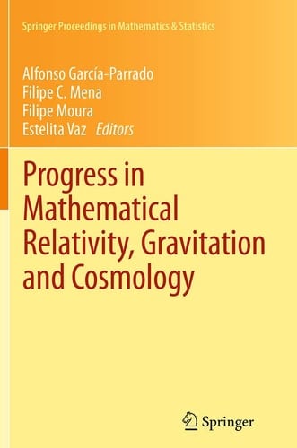 Progress in Mathematical Relativity, Gravitation and Cosmology Proceedings of the Spanish Relativity Meeting ERE2012, University of Minho, Guimarães, Portugal, September 3-7, 2012