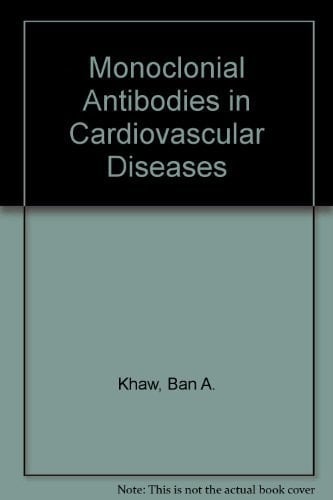Monoclonal Antibodies in Cardiovascular Diseases