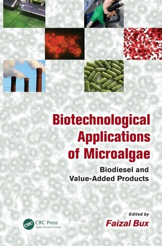 Biotechnological Applications of Microalgae Biodiesel and Value-Added Products