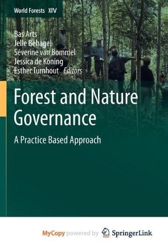 Forest and Nature Governance A Practice Based Approach