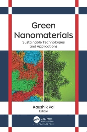 Green Nanomaterials Sustainable Technologies and Applications