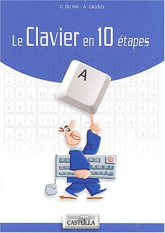 Le clavier en 10 étapes