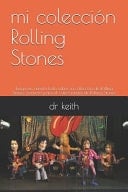 mi colección Rolling Stones Tenga en cuenta todo sobre su colección de Rolling Stones: perfecto para el coleccionista de Rolling Stones