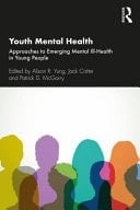 Youth Mental Health Approaches to Emerging Mental Ill-Health in Young People